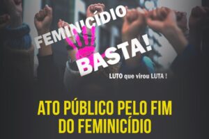 Ato público pelo fim do feminicídio acontece neste sábado (11), em Limeira