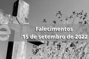 Confira os falecimentos desta quinta-feira, 15 de setembro de 2022, em Limeira