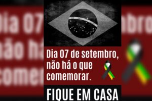 Bolsonaristas fazem campanha de 'Fique em Casa' no 7 de setembro