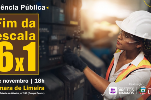 Encontro discute fim da escala 6x1 em audiência pública na Câmara de Limeira